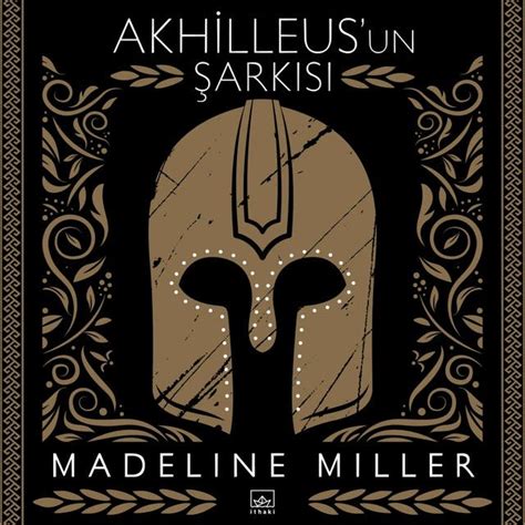 Akhilleus'un Şarkısı (Madeline Miller)
