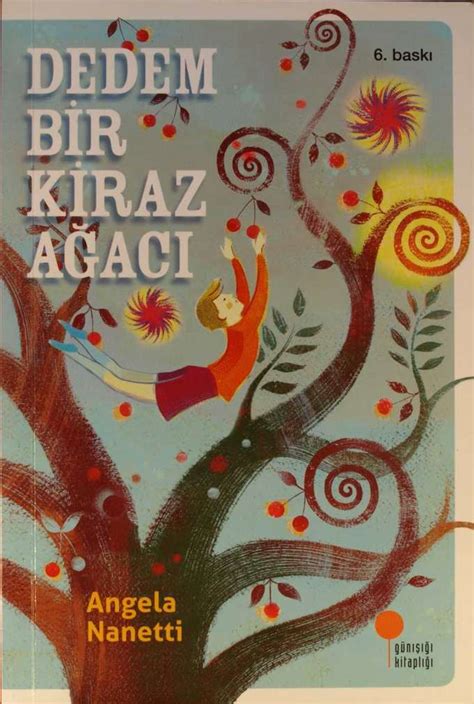 Dedem Bir Kiraz Ağacı (Angela Nanetti)