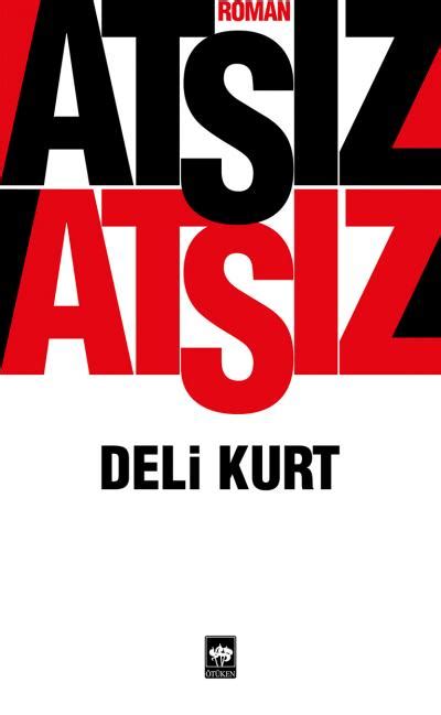 Deli Kurt (Hüseyin Nihal Atsız)