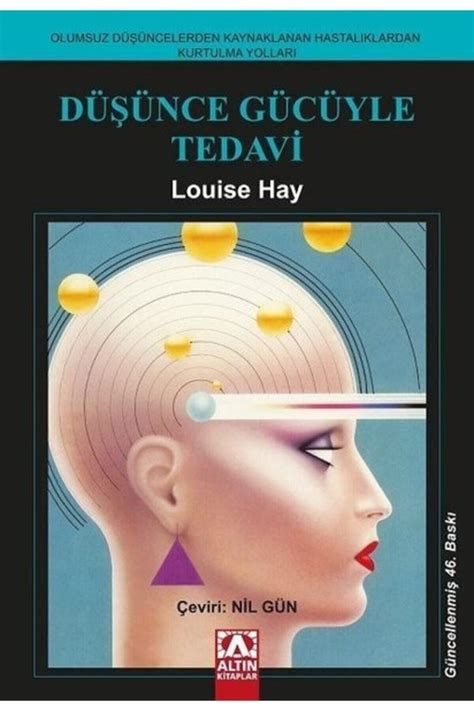 Düşünce Gücüyle Tedavi (Louise L. Hay)