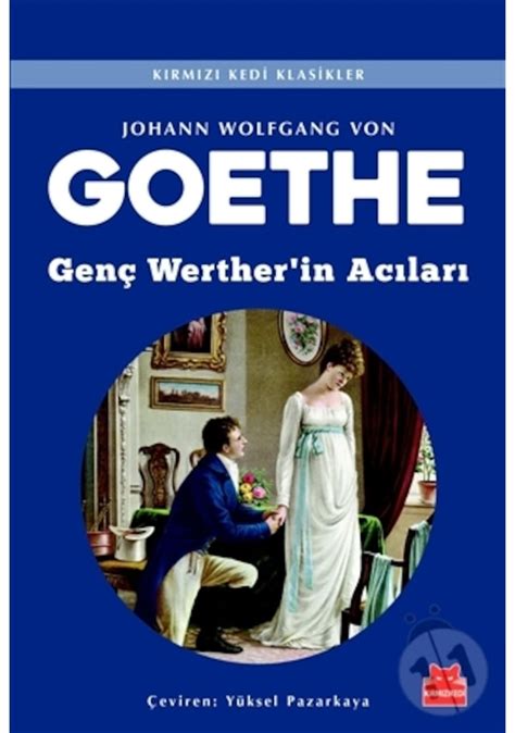 Genç Werther'in Acıları (Johann Wolfgang Von Goethe)