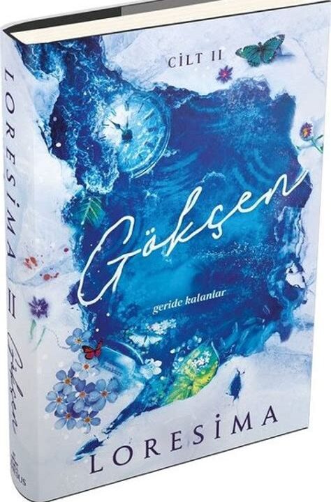 Gökçen 2 - Geride Kalanlar (Loresima)