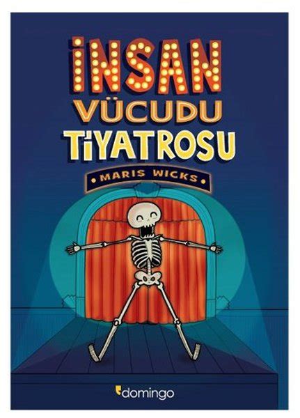 İnsan Vücudu Tiyatrosu (Maris Wicks)