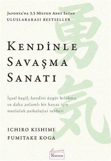 Kendinle Savaşma Sanatı (Fumitake Koga)