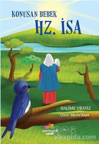 Konuşan Bebek Hz.İsa (Halime Uraylı)