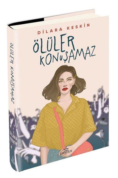 Ölüler Konuşamaz (Dilara Keskin)
