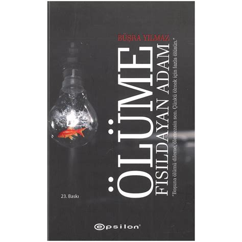 Ölüme Fısıldayan Adam (Büşra Yılmaz)