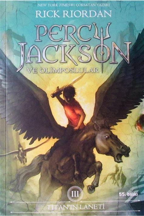 Percy Jackson ve Olimposlular 3 - Titan'ın Laneti (Rick Riordan)