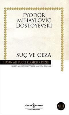 Suç ve Ceza - Hasan Ali Yücel Klasikleri (Fyodor Mihayloviç Dostoyevski)