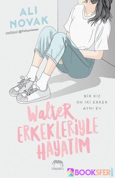 Walter Erkekleriyle Hayatım (Ali Novak)