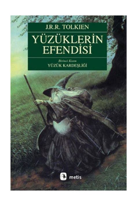 Yüzüklerin Efendisi - I - Yüzük Kardeşliği (J. R. R. Tolkien)