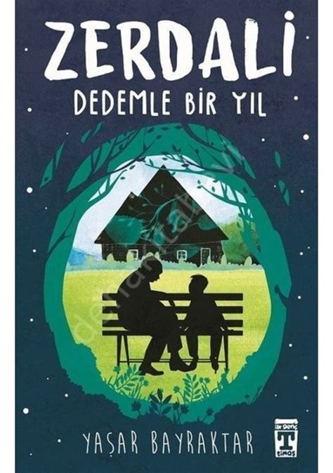 Zerdali - Dedemle Bir Yıl (Yaşar Bayraktar)